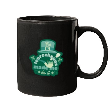 Discover leprechauns made me do it Mugs