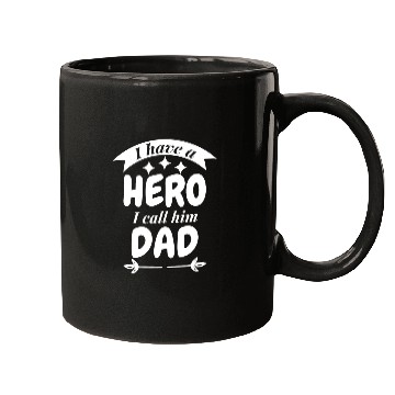 Discover I Have A Hero I Call Him Dad Mugs