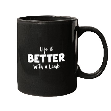 Discover Life Is Better With A Lamb - Sheep Mugs