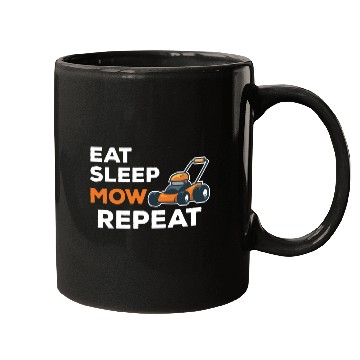Discover Eat Sleep Mow Repeat Funny Quote Landscaper Grass Mugs