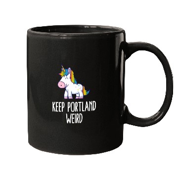 Discover Keep Portland Weird Unicorn Liberal Eccentric Weir Mugs