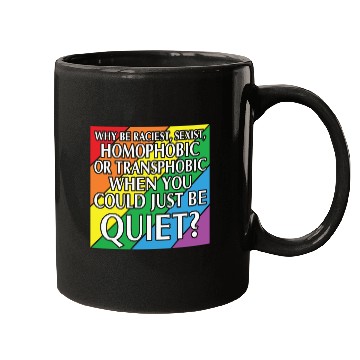 Discover LBGT Flag Gay Pride Human could just be quiet Mugs