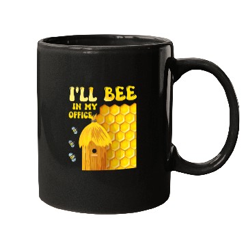 Discover I'll Bee In My Office - Beekeeping-Beekeeper Mugs