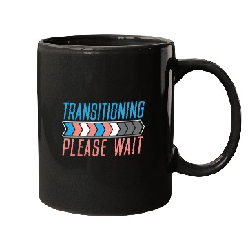 Discover Transitioning Please Wait LGBTQ Pride Transgender Mugs