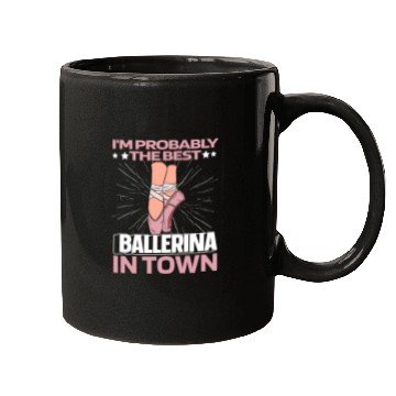 Discover Ballet Ballerina Funny Mugs