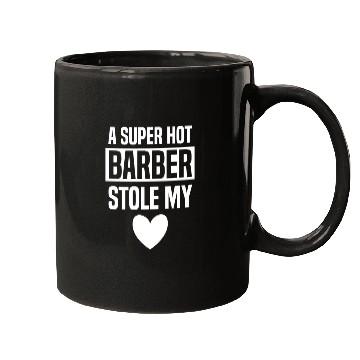 Discover Funny Valentine Gift for Her Super Hot Barber Mugs