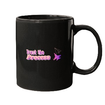 Discover Trust the process - motivational quote Mugs