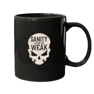 Discover Demon Skull Sanity is for the Weak Mugs