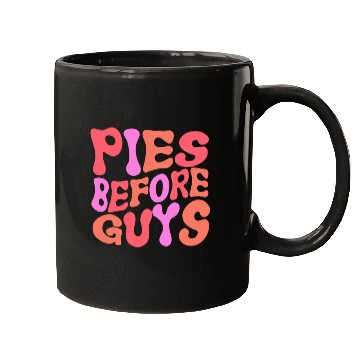 Discover Pies Before Guys Mugs For Thanksgiving Dinner