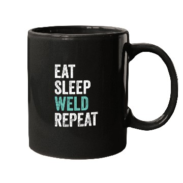 Discover Eat Sleep Weld Repeat Metal Worker Welder Mugs