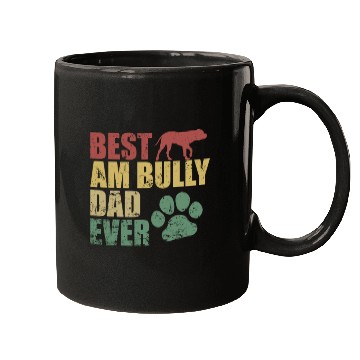 Discover Best AM Bully Dad Ever Bulldog Pet Dog Mugs