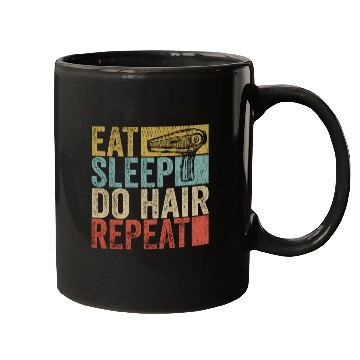 Discover Eat Sleep Do Hair Repeat Mugs Hairstylist Funny
