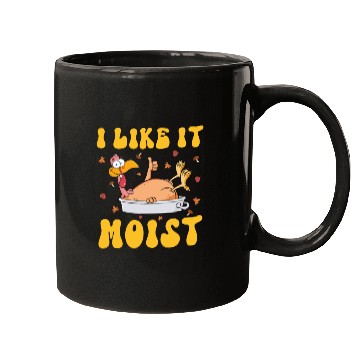 Discover I Like It Moist Gobble Outfit Turkey Day Mugs