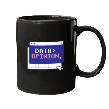 Discover Data > Opinion Coding Programmer Code Coder Mugs