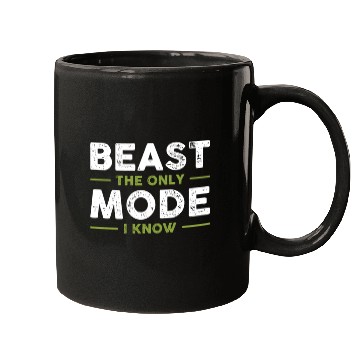 Discover BEAST The Only Mode I Know Mugs