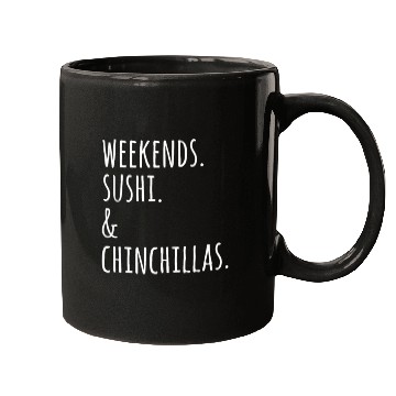 Discover Weekends Sushi And Chinchillas Mugs