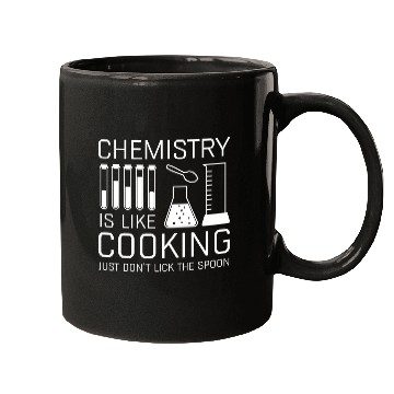 Discover Chemistry Is Like Cooking Mugs