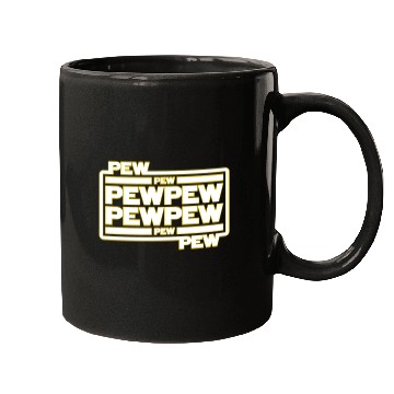 Discover Pew Pew Pew Mugs
