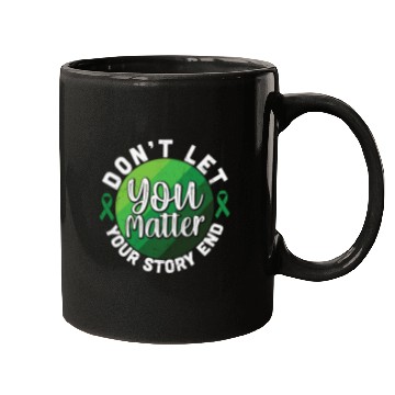 Discover Don't Let Your Story End You Matter Mugs