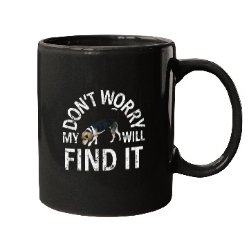 Discover Beagle Don't Worry My Dog Will Find It Dog Handler Mugs