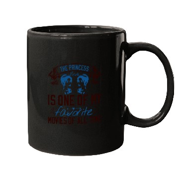 Discover The Princess Bride' is one of my favorite movies Mugs