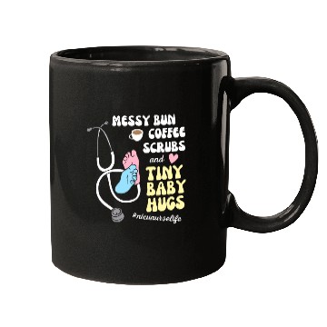 Discover Funny Nicu Nurse Messy Bun Tiny Baby Hug Mugs