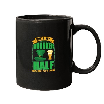 Discover SHE´S MY DRUNKER HALF 100% IRISH, 100% DRUNK Mugs