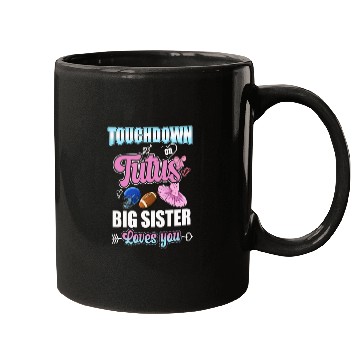 Discover Touchdown or Tutu Big Sister Loves You Mugs
