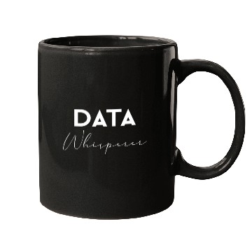 Discover Data Whisperer Data Analyst Engineer Software Mugs