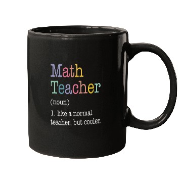 Discover Math Teacher Like a Normal Teacher But Cooler Mugs