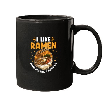 Discover I Like Ramen And Maybe 3 People Mugs