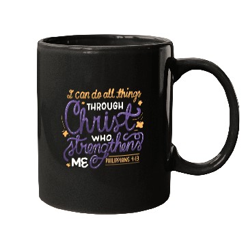 Discover I Can Do All Things Through Christ Bible Vers Mugs