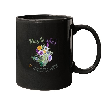 Discover Maybe She s a Wildflower Cute Wildflower Mugs
