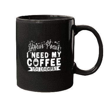 Discover Hocus Pocus I Need My Coffee To Focus Mugs