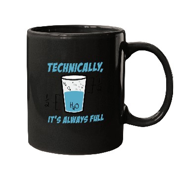 Discover SCIENCE Technically It's Always Full Mugs