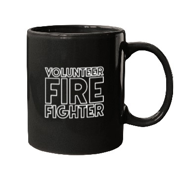 Discover Volunteer Fire Fighter Fire Department Firefighter Mugs
