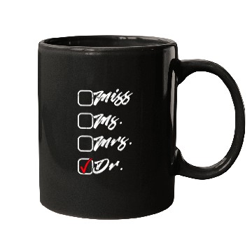 Discover Ph.D Doctorate Dr. Phd Student Mugs