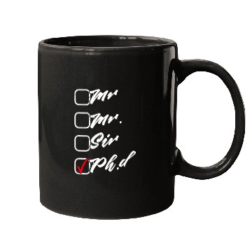 Discover Ph.D Doctorate Dr. Phd Student Mugs