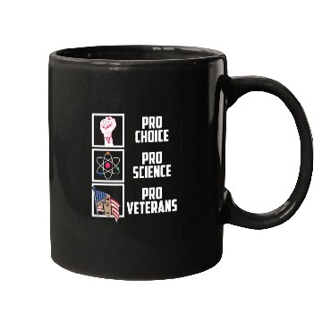 Discover Pro Choice Pro Science Pro Veterans Liberal Democr Mugs