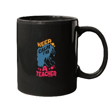 Discover Keep Calm I'm A Teacher Mugs