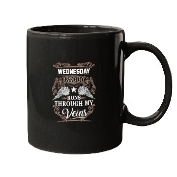Discover Wednesday Name Mugs - Wednesday Blood Runs Thro