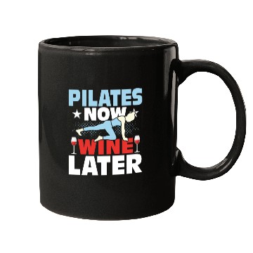 Discover Pilates Now Wine Later Exercise Fitness Mugs