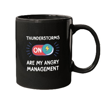 Discover Thunderstorms are my angry management thunder Mugs