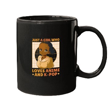 Discover just a Girl Who Loves Anime and K-POP Black Girl Mugs