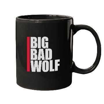 Discover big bad wolf quote Mugs