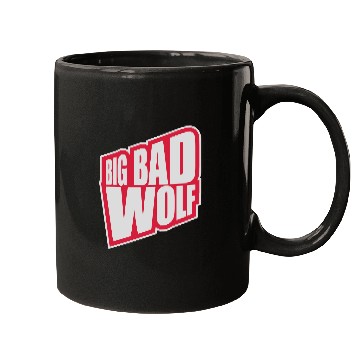 Discover big bad wolf quote Mugs