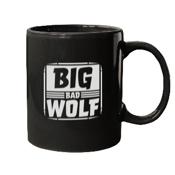 Discover big bad wolf quote Mugs