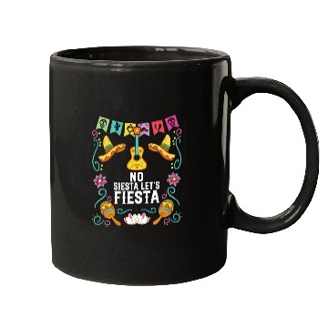 Discover No Siesta Let's Fiesta Cinco De Mayo Mexican Mugs