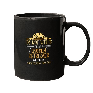 Discover I'm not weird I have a Golden retriever Mugs