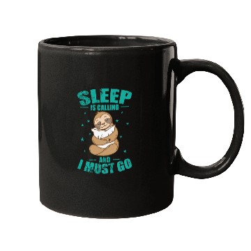 Discover Sleep is Calling and I must go Sloth Mugs